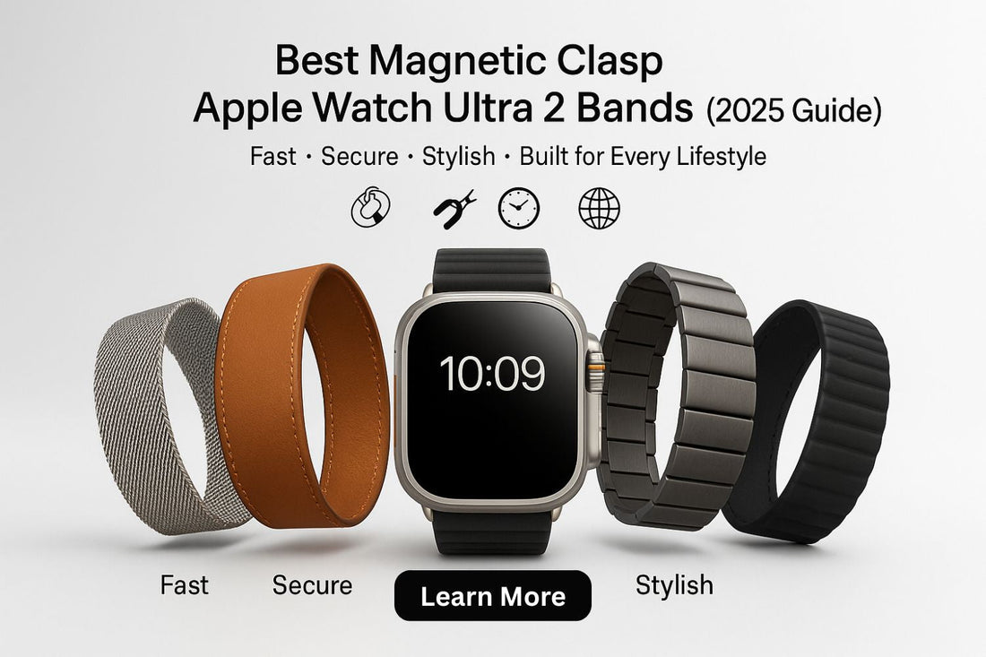 Best Magnetic Clasp Apple Watch Ultra 2 Bands 2025 – Milanese, Leather, Titanium, and Silicone straps displayed around glowing Apple Watch Ultra 2 with secure stylish design.