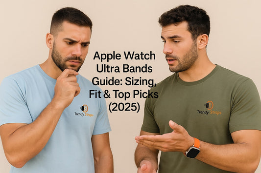 Apple Watch Ultra Bands Guide Sizing Fit & Top Picks (2025)