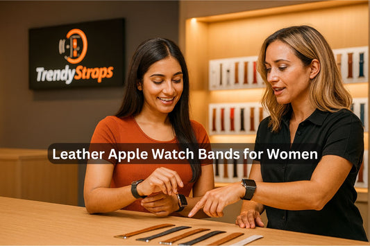 Leather Apple Watch Bands for Women (2025 Guide) – Styles, Sizing, Care & Best Picks
