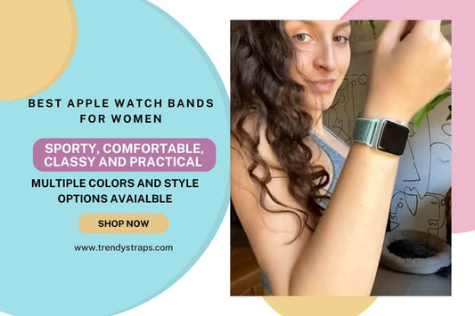 Best Apple Watch Bands for Women