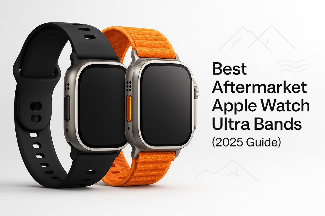 Best Aftermarket Apple Watch Ultra Bands (2025 Guide: Titanium, Nylon, Silicone & Leather Straps)