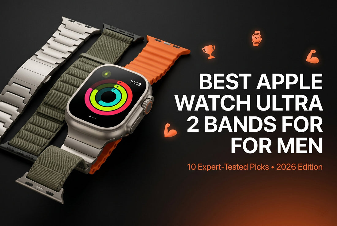 Best Apple Watch Ultra 2 bands for men 2026 — hero image showing titanium 49mm Apple Watch Ultra 2 with premium aftermarket bands lineup